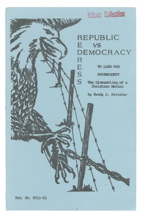 Item #13926 To Lose Our Sovereignty: The Dismantling of a Christian Nation. Randy L. Geiszler