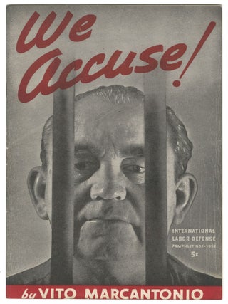 We Accuse! The Story of Tom Mooney (Pamphet No. 1, 1938 Series. Vito Marcantonio.
