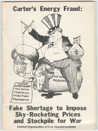 Item #14141 Carter's Energy Fraud: Fake Shortage to Impose Sky-Rocketing Prices and...