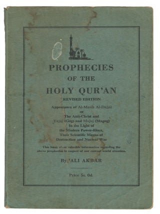 Item #14211 Prophecies of the Holy Qur'an. 'Ali Akbar
