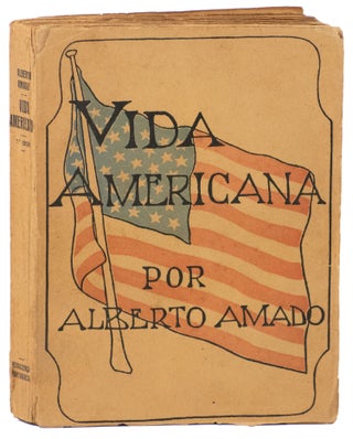 Item #14229 Vida Americana. Alberto Amado