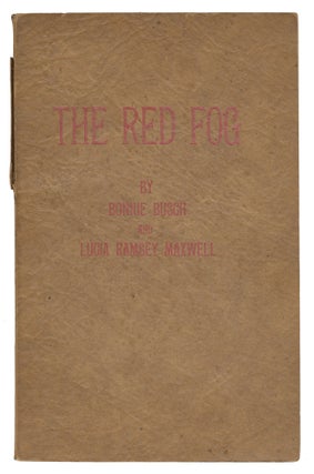 Item #14303 The Red Fog. Bonnie Busch, Lucia Ramsey Maxwell