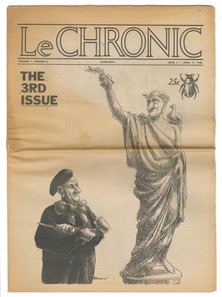 Le Chronic, Vol. 1, No. 3, April 3 - April 17, 1968. Rowland Koefod.