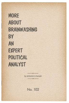 Item #14340 More About Brainwashing By An Expert Political Analyst (January-February, 1964 -...