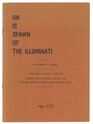 Item #14341 UN Is Spawn of the Illuminati (Oct. - November, 1966 - News-Bulletin, No. 122). Myron...