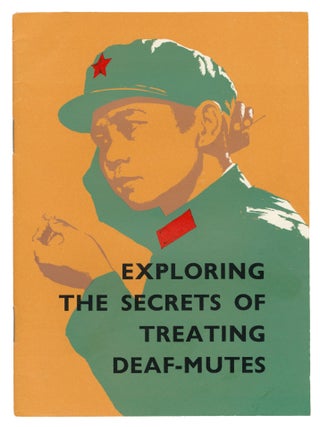 Item #14428 Exploring the Secrets of Treating Deaf-Mutes