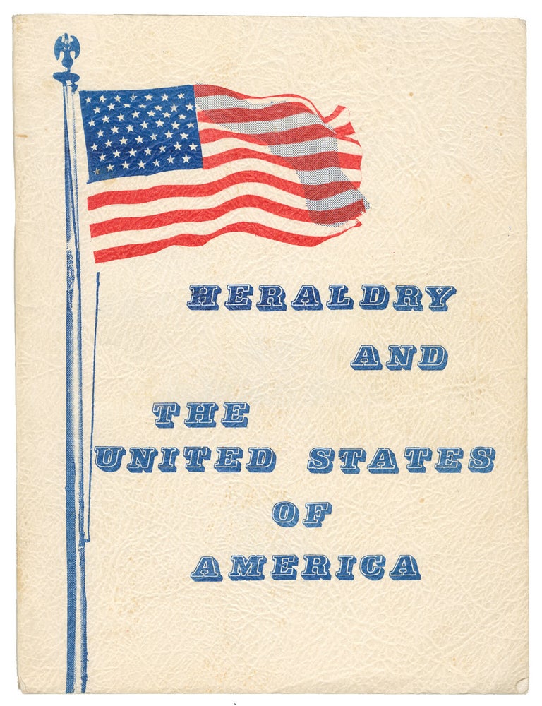 Item #14534 Heraldry and the United States of America. Ida M. Ferguson.