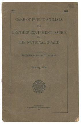 Item #14628 Care of Public Animals and Leather Equipment Issued to the National Guard (War...