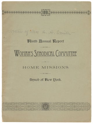 Item #14649 Ninth Annual Report of the Woman's Synodical Committee of Home Missions of the...