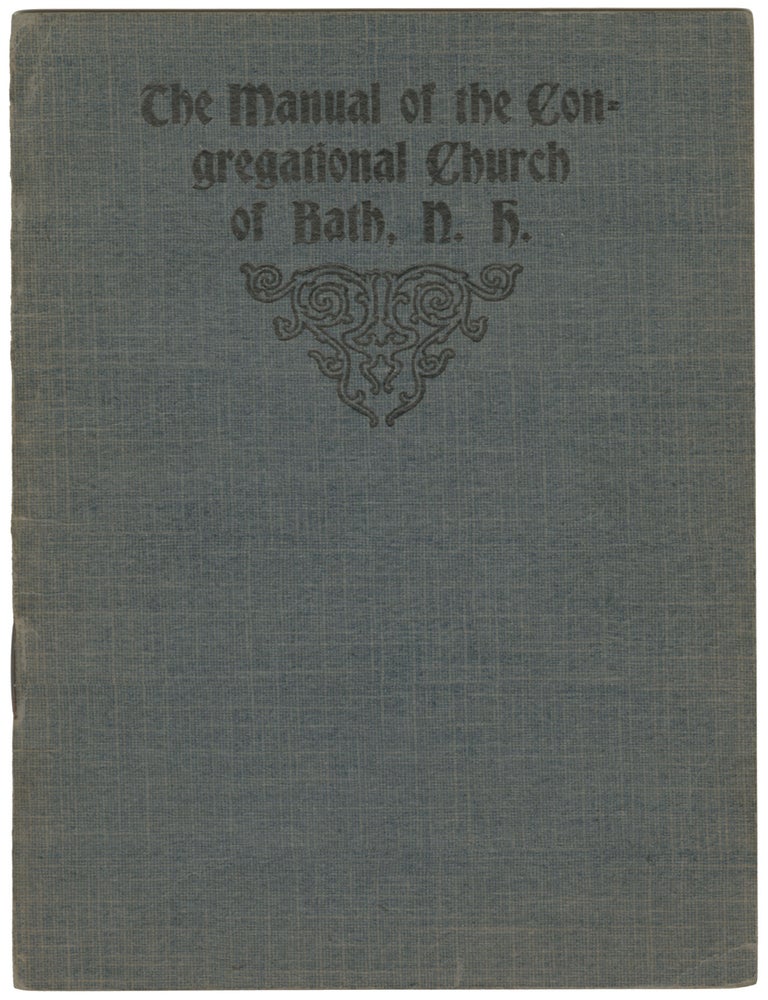 Item #14650 The Manual of the Congregational Church of Bath, N. H.