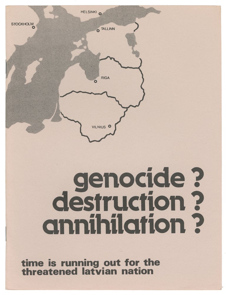 Item #14653 Genocide? Destruction? Annihilation? Time Is Running Out for the Threatened Latvian Nation