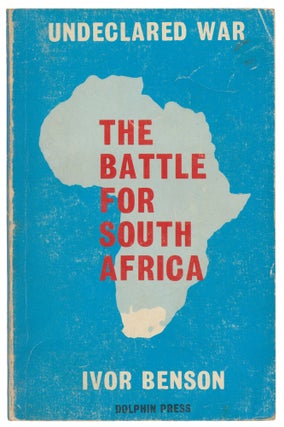 Item #14680 Undeclared War: The Struggle for Africa. Ivor Benson