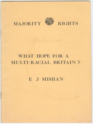 Item #14687 What Hope For a Multi-Racial Britain? E. J. Mishan
