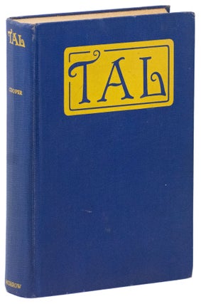 Item #14737 Tal, His Marvelous Adventures with Noom-Zor-Noom. Paul Fenimore Cooper