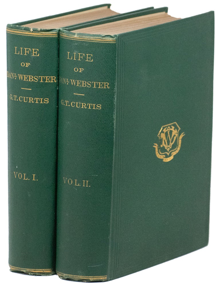 Item #14738 Life of Daniel Webster (two volumes complete). George Ticknor Curtis.