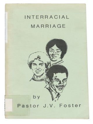 Item #14898 Interracial Marriage. Pastor J. V. Foster