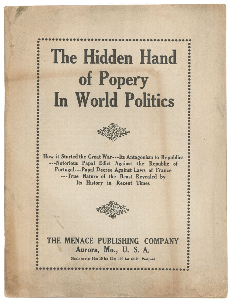 Item #14946 The Hidden Hand of Popery In World Politics