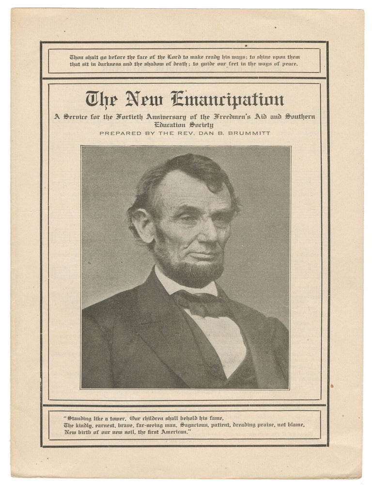 Item #14964 The New Emancipation: A Service for the Fortieth Anniversary of the Freedmen's Aid and Southern Education Society. Rev. Dan B. Brummitt.