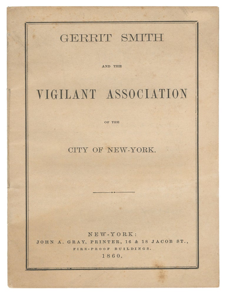 Item #14976 Gerrit Smith and the Vigilant Association of the City of New-York