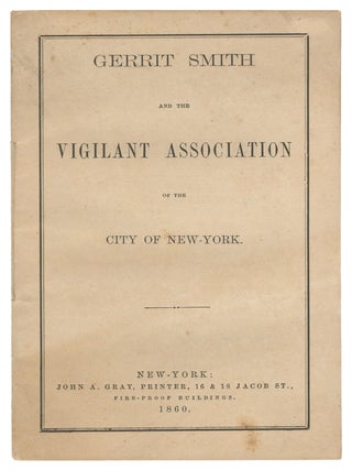 Item #14976 Gerrit Smith and the Vigilant Association of the City of New-York
