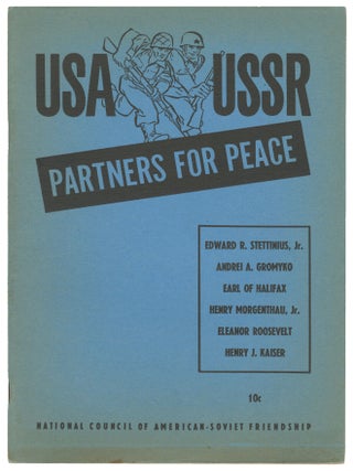 Partners for Peace: A Selection of the Leading Addresses Delivered at the American-Soviet. Edwin S. Smith, et, intro.