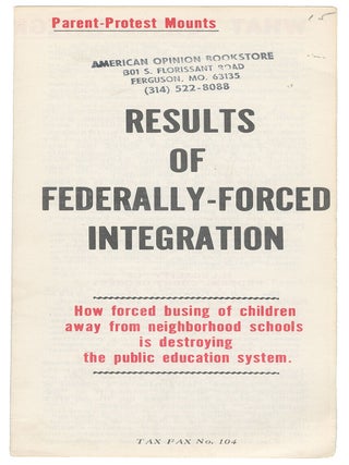 Item #14999 Results of Federally-Forced Integration (Tax Fax No. 104). Phoebe Courtney