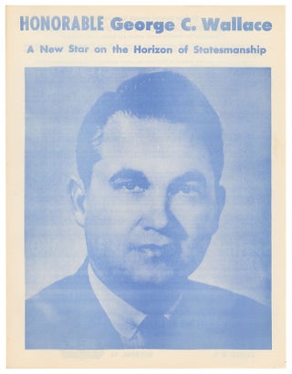 Item #15008 Honorable George C. Wallace: A New Star on the Horizon of Statesmanship