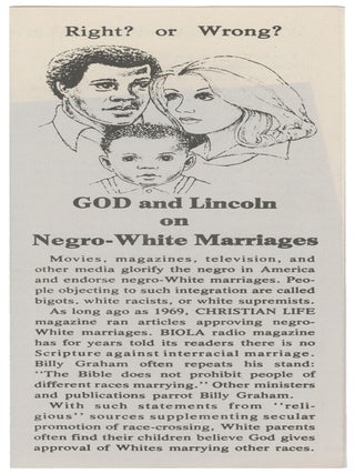 Right? or Wrong? God and Lincoln on Negro-White Marriages