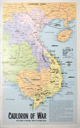 Item #15018 Cauldron of War. Viet Nam Is World's Worst Trouble Spot (map). Edwin L. Sundberg