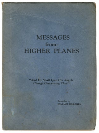 Messages from Higher Planes