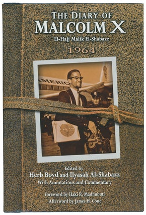 Item #15104 The Diary of Malcolm X, El-Hajj Malik El-Shabazz, 1964. Malcolm X., Herb Boyd,...