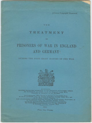 The Treatment of Prisoners of War in England and Germany During the First Eight Months of the War