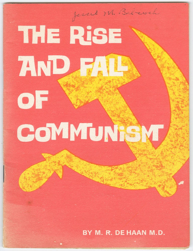 Item #15127 The Rise and Fall of Communism. M. R. De Haan.
