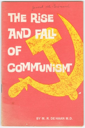 Item #15127 The Rise and Fall of Communism. M. R. De Haan