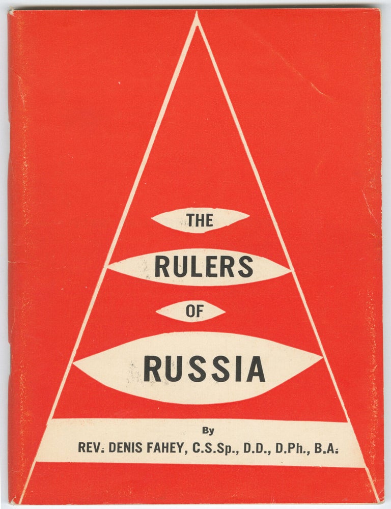 Item #15133 The Rulers of Russia. Rev. Denis Fahey.