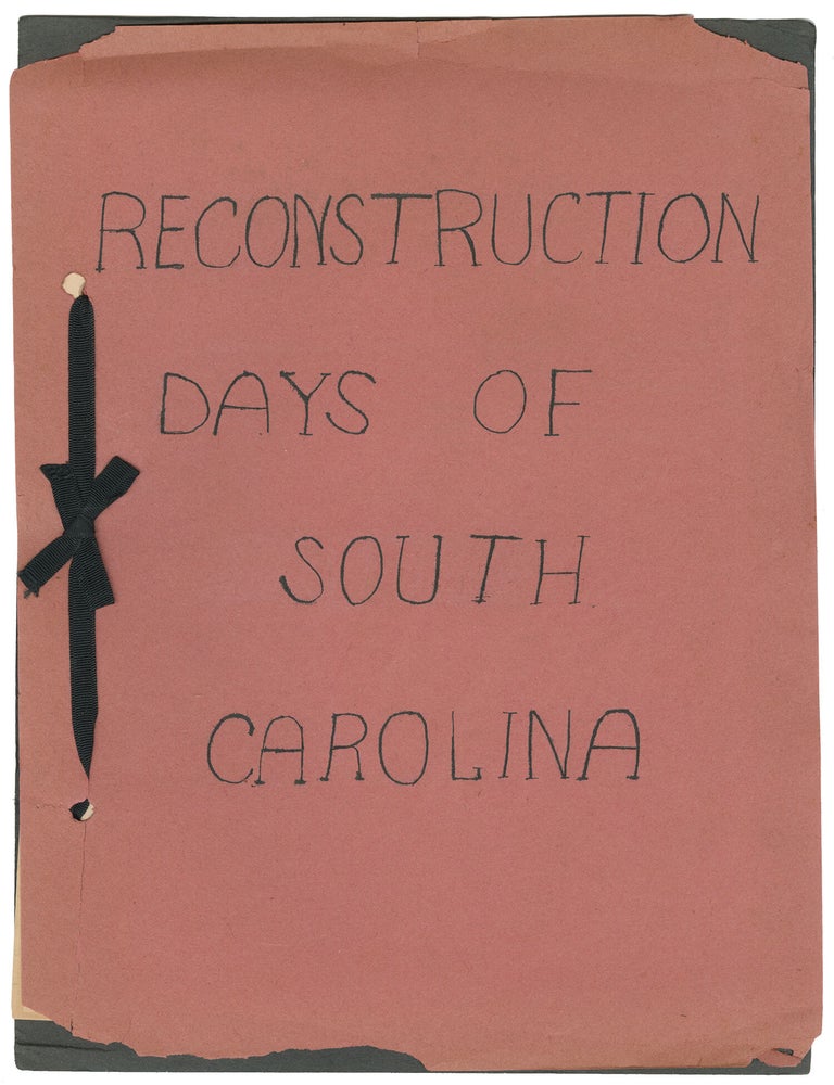 Item #15140 Reconstruction Days of South Carolina. Sarah Frances Parker.