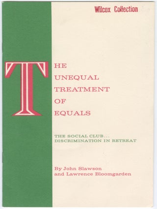 The Unequal Treatment of Equals: The Social Club...Discrimination In Retreat