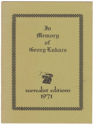 Item #15194 In Memory of Georg Lukacs. Franklin Rosemont, David Schanoes, Peter Manti, Chicago...