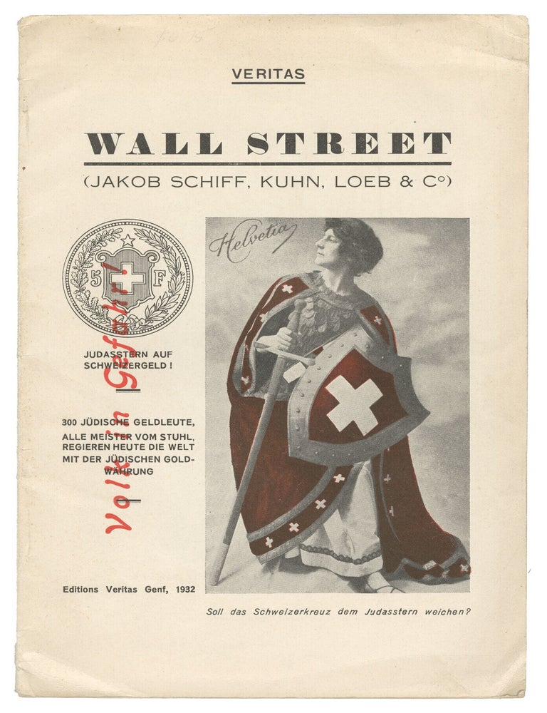 Item #15207 Volk in Gefahr! Wall Street (Jakob Schiff, Kuhn, Loeb & Co.) [A People in Danger! Wall Street (Jacob Schiff, Kuhn, Loeb & Co.)]. "Veritas", Georg Adolf Alt.