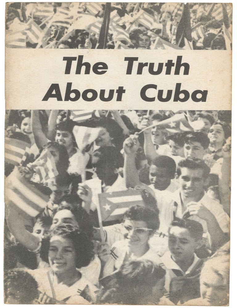 Item #15217 The Truth About Cuba. Joseph Hansen.