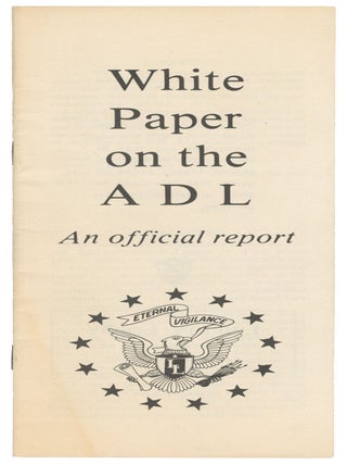 White Paper on the ADL: An Official Report