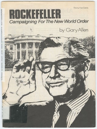 Item #15252 Rockefeller: Campaigning for the New World Order. Gary Allen
