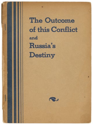 The Outcome of this Conflict and Russia's Destiny