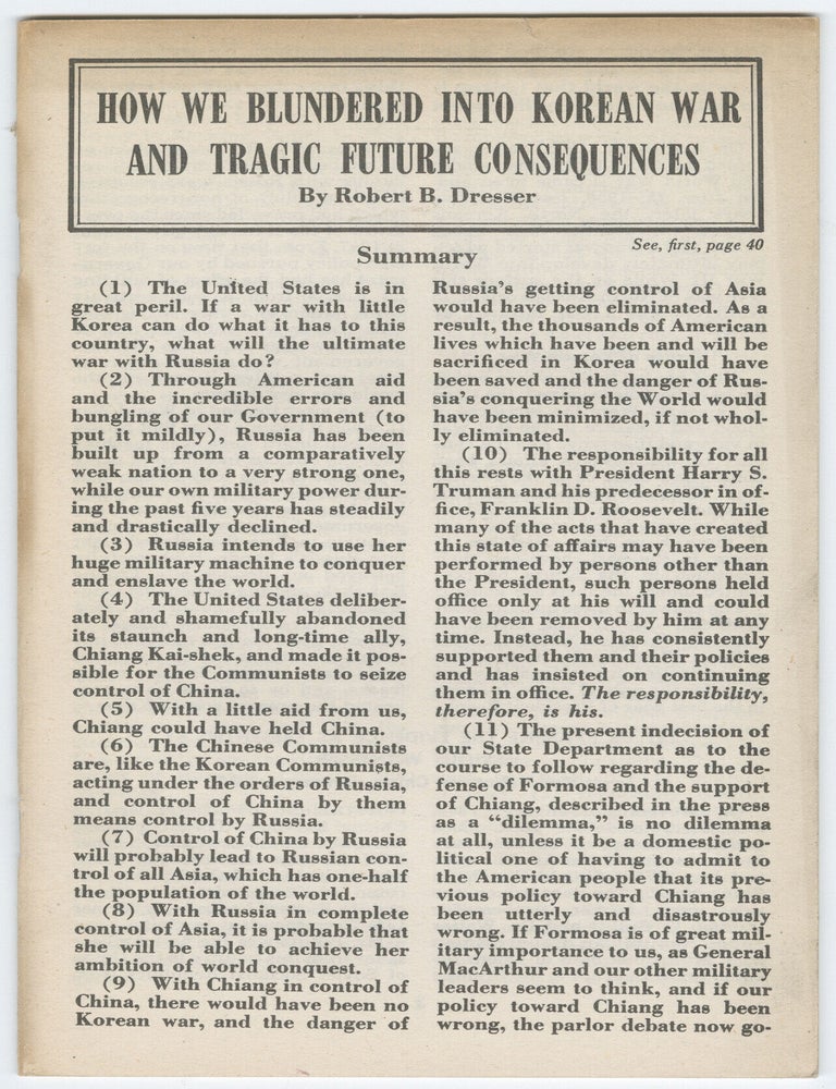 Item #15271 How We Blundered into Korean War and Tragic Future Consequences. Robert B. Dresser.
