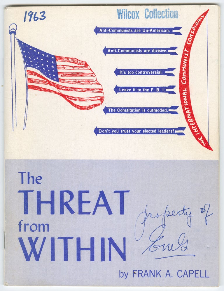 Item #15279 The Threat from Within: The Truth About the Conspiracy to Destroy America. Frank A. Capell.