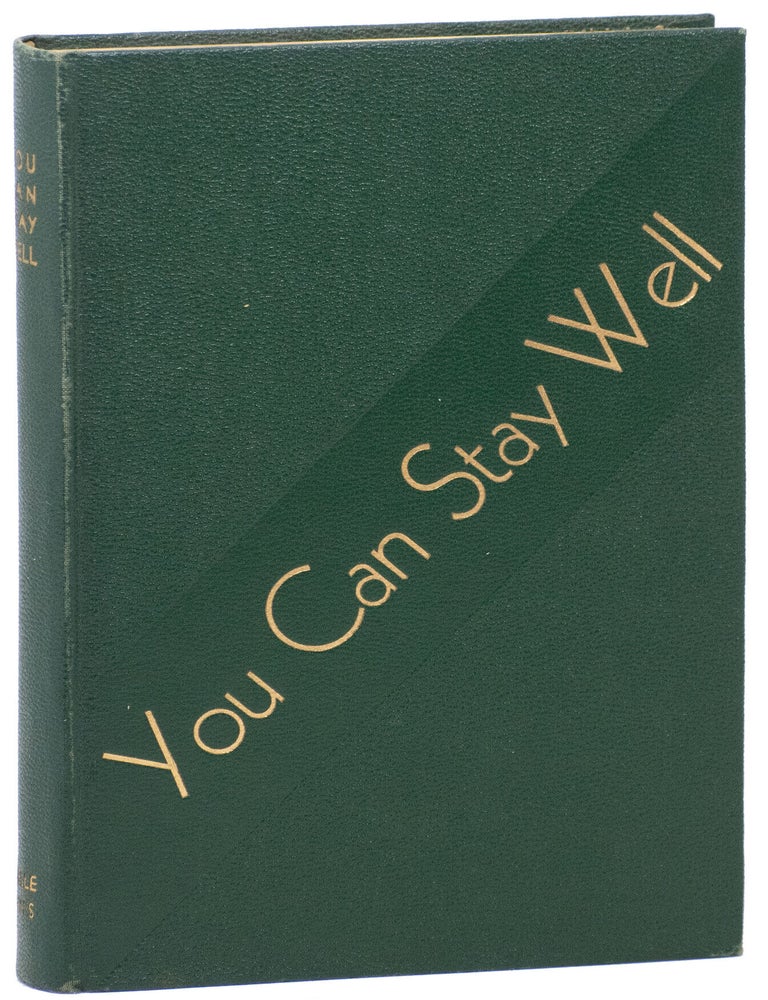 Item #15281 You Can Stay Well. Adelle Davis.