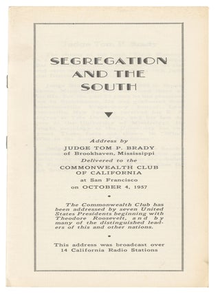 Item #15293 Segregation and the South. Judge Tom P. Brady