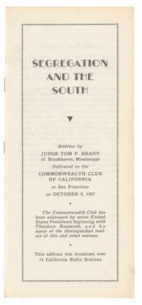 Item #15293 Segregation and the South. Judge Tom P. Brady