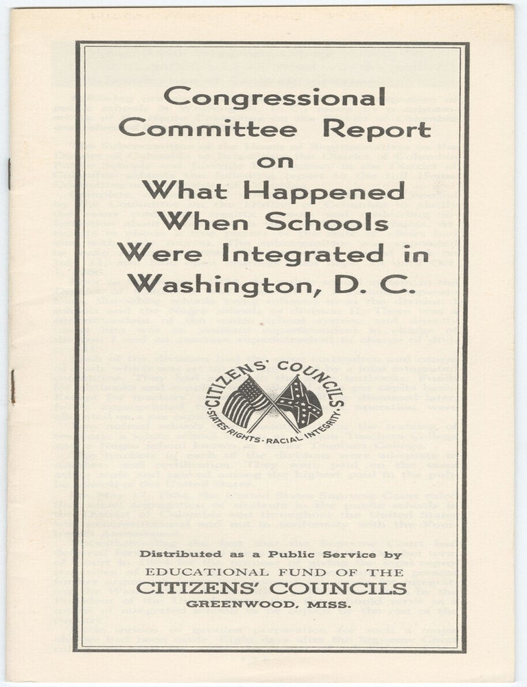 Item #15296 Congressional Committee Report on What Happened When Schools Were Integrated in Washington, D. C.