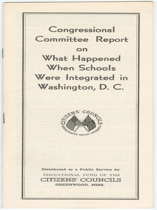 Item #15296 Congressional Committee Report on What Happened When Schools Were Integrated in...